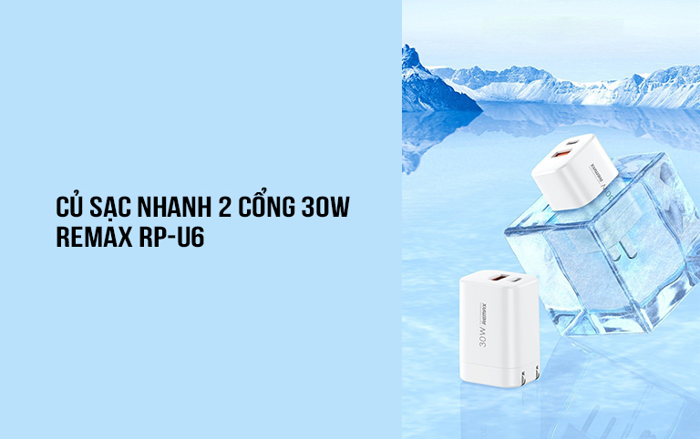 Củ sạc nhanh 2 cổng 30W Remax RP-U6