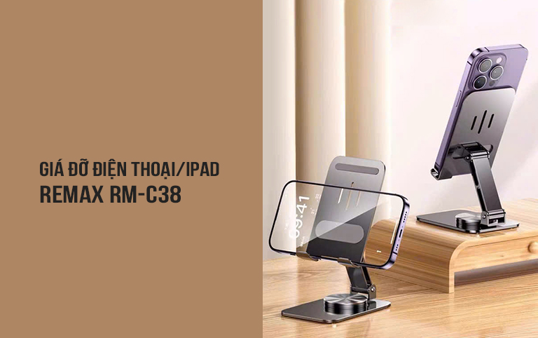 Giá đỡ điện thoại/Ipad Remax RM-C38